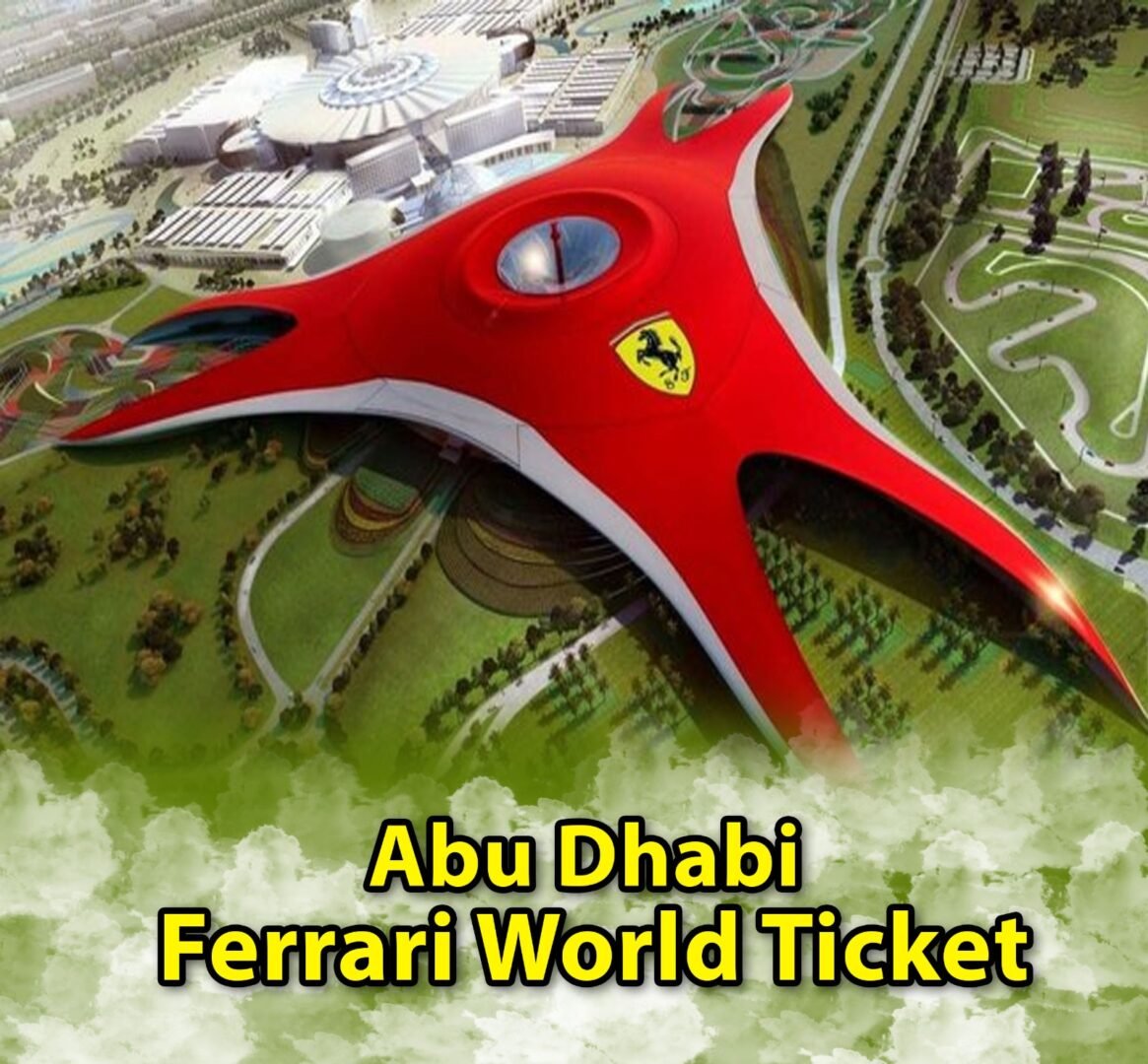 Abu Dhabi Ferrari World Ticket