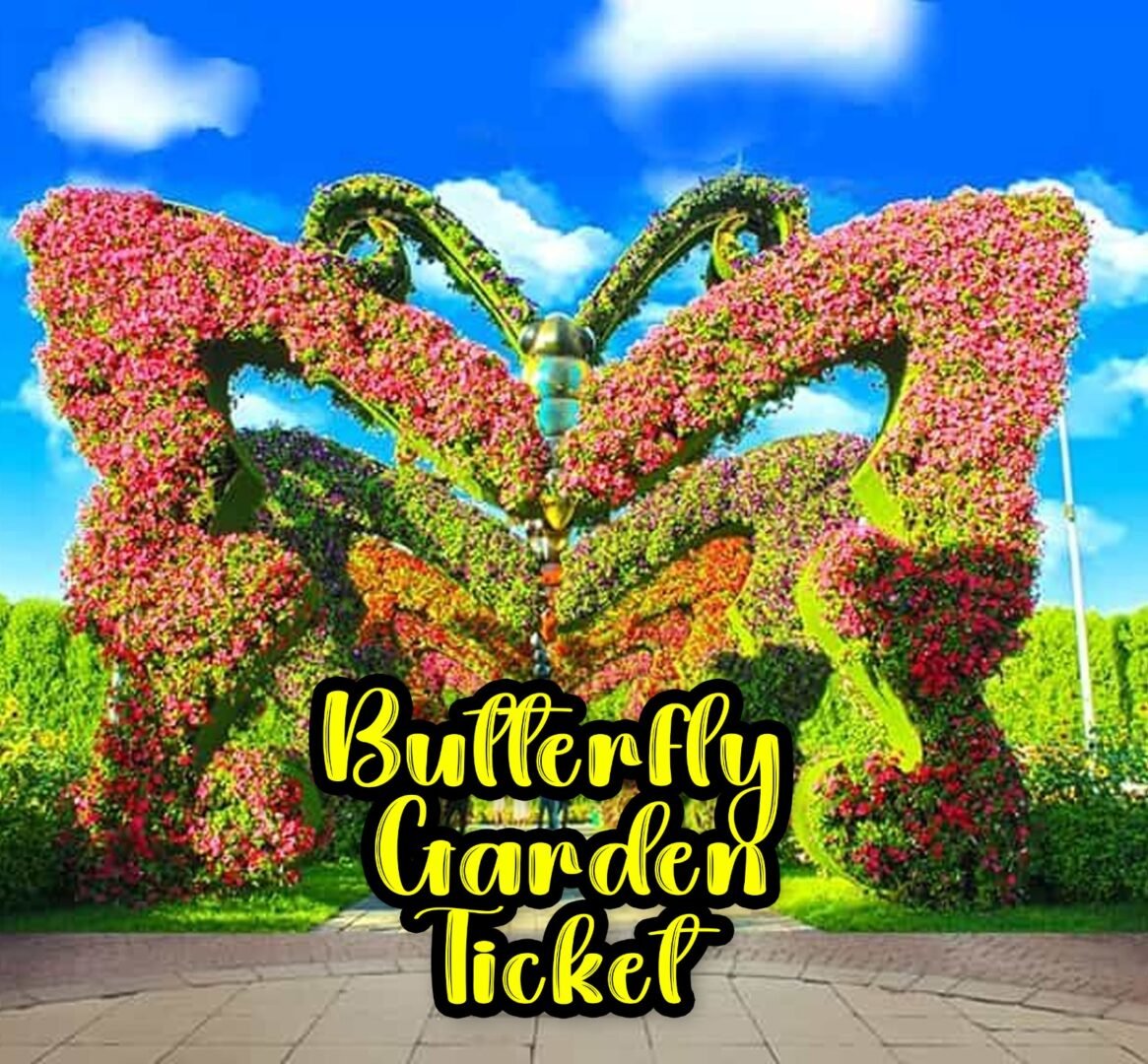 Butterfly Garden Ticket Dubai