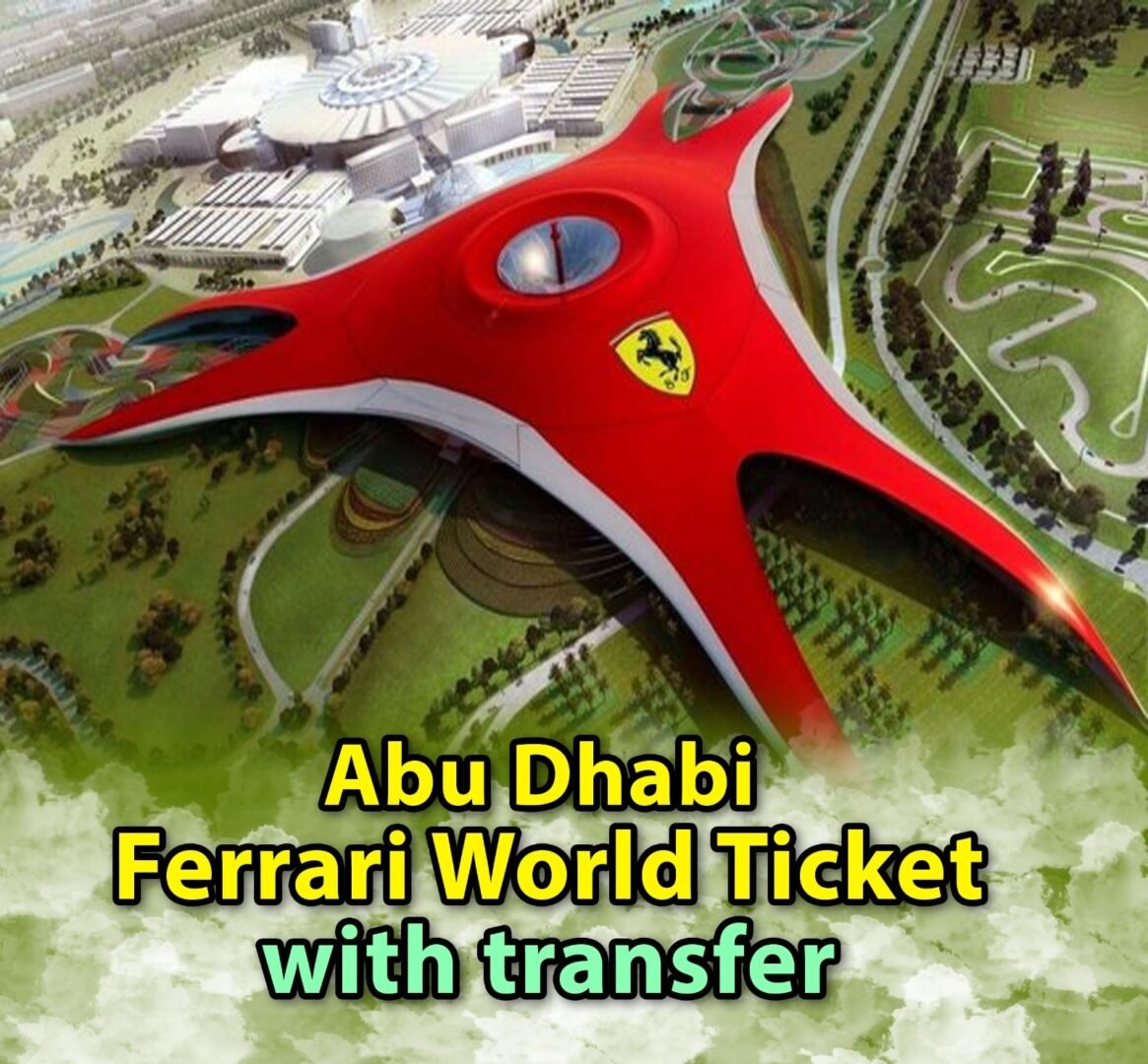 Abu Dhabi Ferrari World Ticket