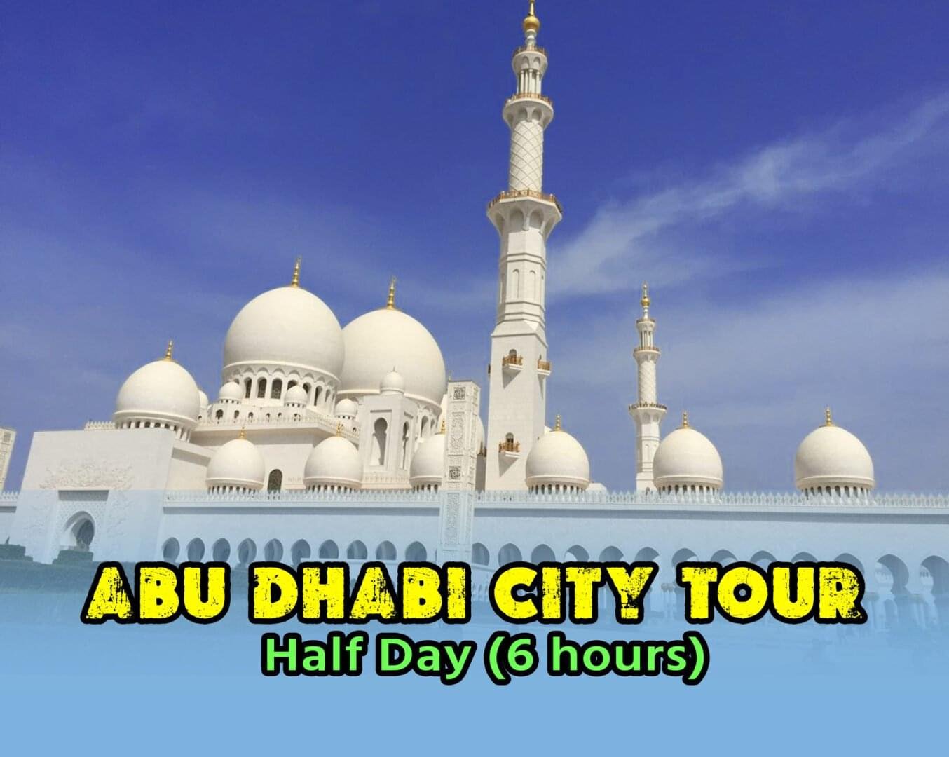 Abu Dhabi City Tour Half Day
