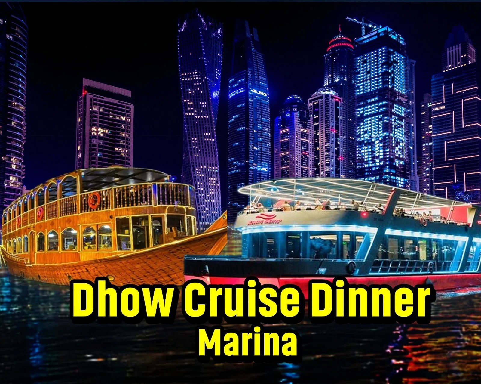 Dhow Cruise Dinner at Marina