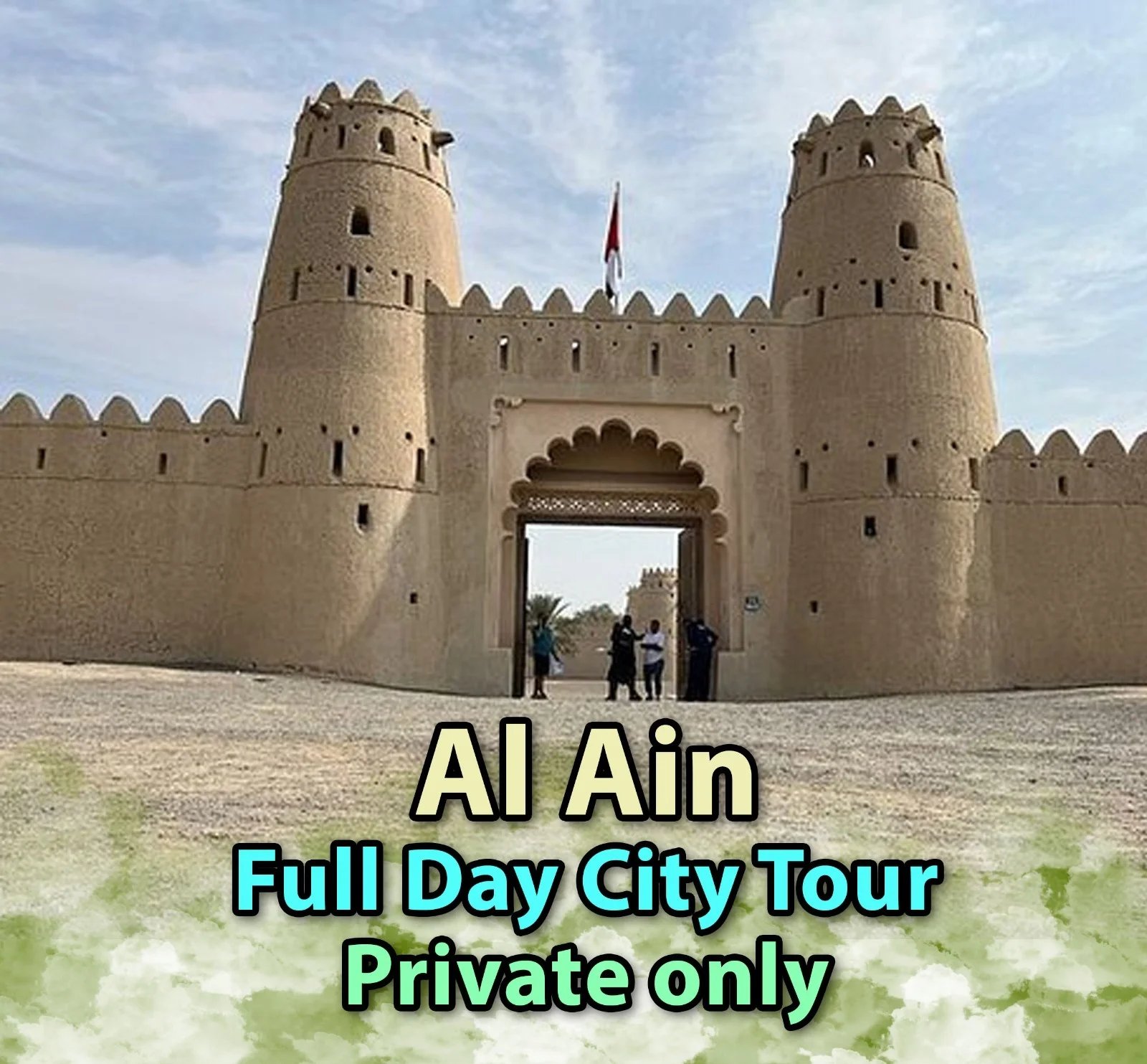 Al Ain Full Day City Tour Private