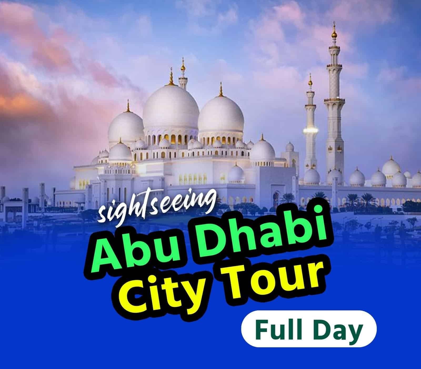 Abu Dhabi City Tour Full Day